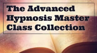 The Advanced Hypnosis Master Class Collection
