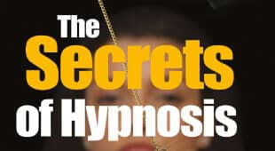 The Secrets of Hypnosis Revealed