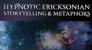 Hypnotic Ericksonian Storytelling Metaphors