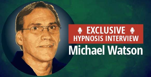 Interview With A Hypnotist: Meet Minister-Turned-Hypnotist & The Mastermind Behind “Evolutionary Hypnosis” – Michael Watson Interview With A Hypnotist: Meet Minister-Turned-Hypnotist & The Mastermind Behind “Evolutionary Hypnosis” – Michael Watson